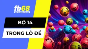 Giải mã bộ 14 trong lô đề