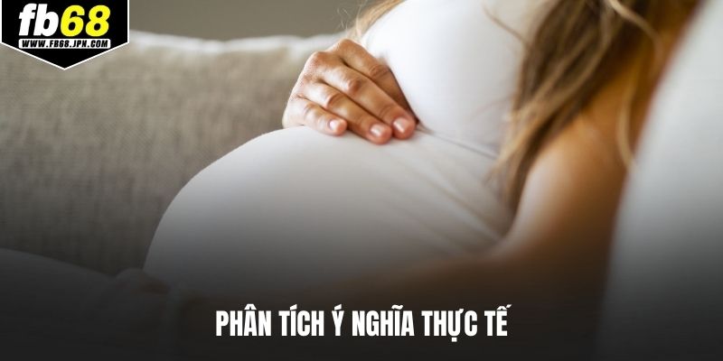 Phân tích ý nghĩa thực tế